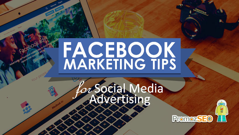 facebook marketing ads tips