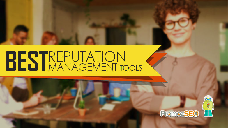 online reputation management tools