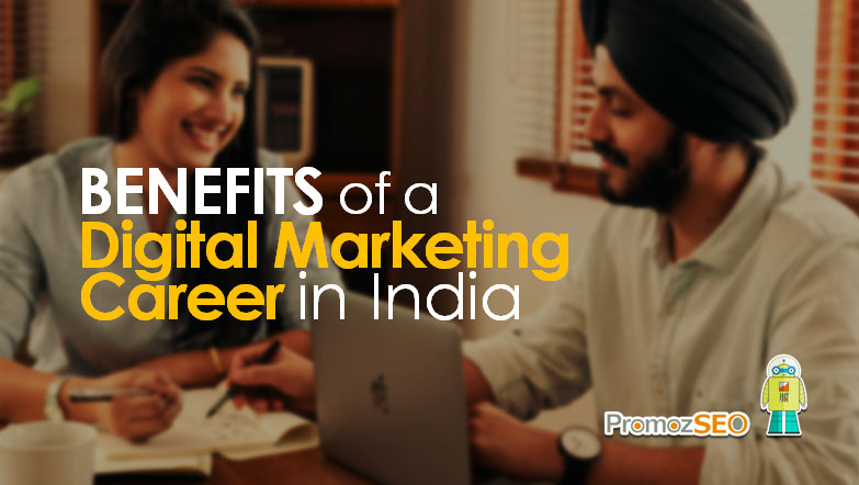 benefits digital marketing career india