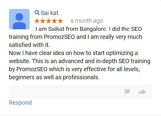 I am Saikat from Bangalore. I did the SEO training from PromozSEO and I am really very much satisfied with it. Now I have clear idea on how to start optimizing a website. This is an advanced and in-depth SEO training by PromozSEO which is very effective for all levels, beginners as well as professionals.