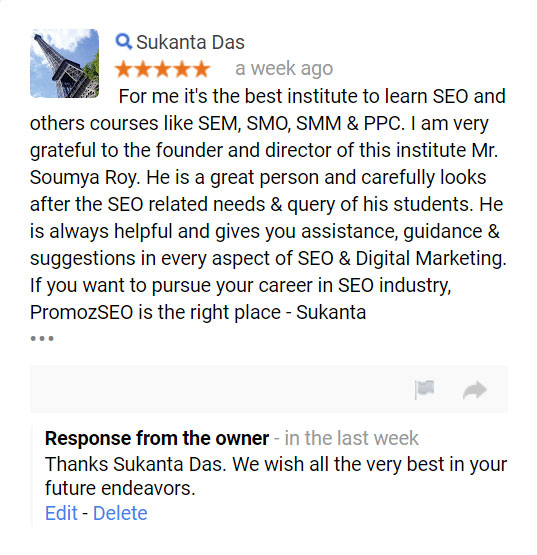 For me it's the best institute to learn SEO and others courses like SEM, SMO, SMM & PPC. I am very grateful to the founder and director of this institute Mr. Soumya Roy. He is a great person and carefully looks after the SEO related needs & query of his students. He is always helpful and gives you assistance, guidance & suggestions in every aspect of SEO & Digital Marketing. If you want to pursue your career in SEO industry, PromozSEO is the right place - Sukanta